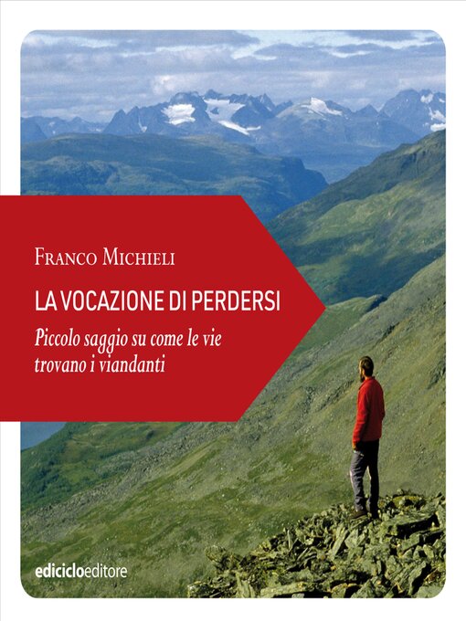 Title details for La vocazione di perdersi by Franco Michieli - Available